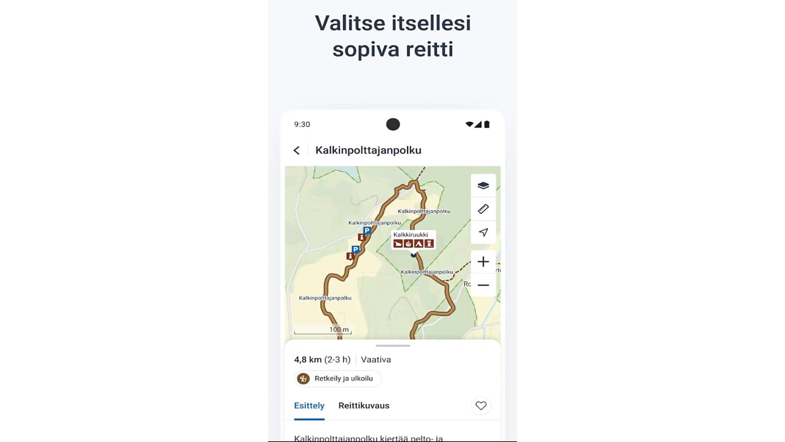 Bild: Metsähallitus Texten "Valitse itsellesi sopiva reitti" (Välj en led som passar dig) visas ovanför en kartbild från Kalkinpolttajanpolku.